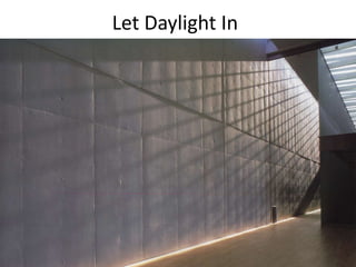 Let Daylight In
 