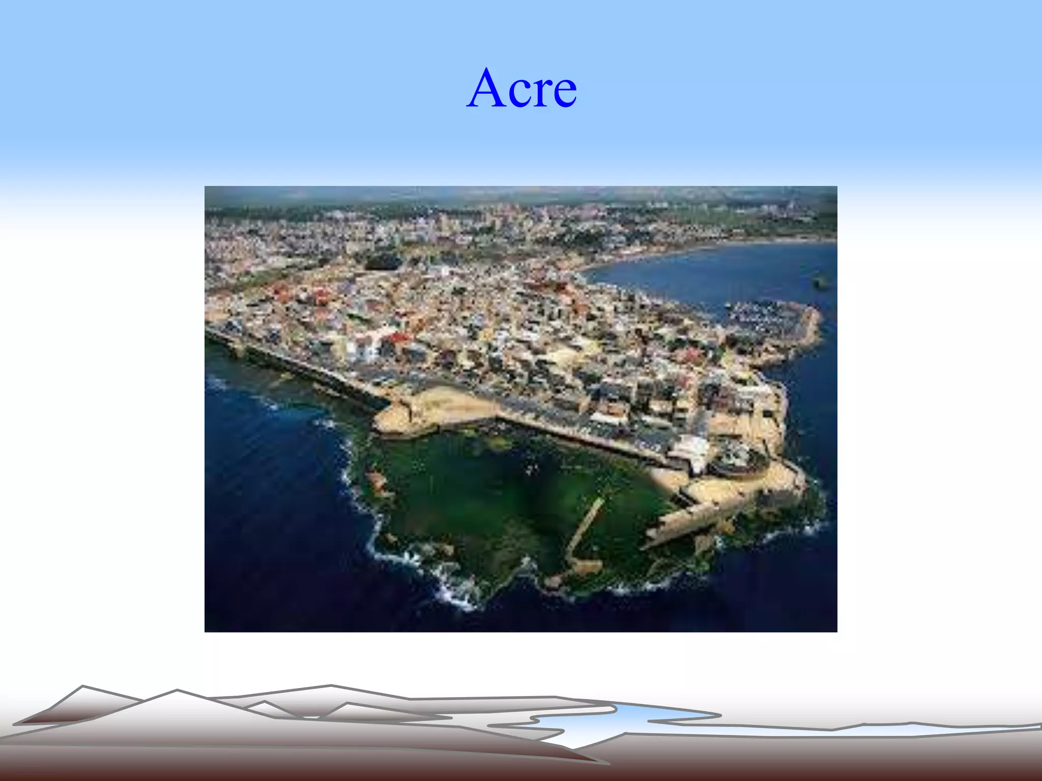 Acre 
 