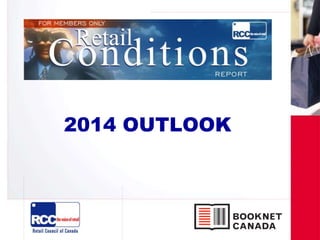 2014 OUTLOOK
 