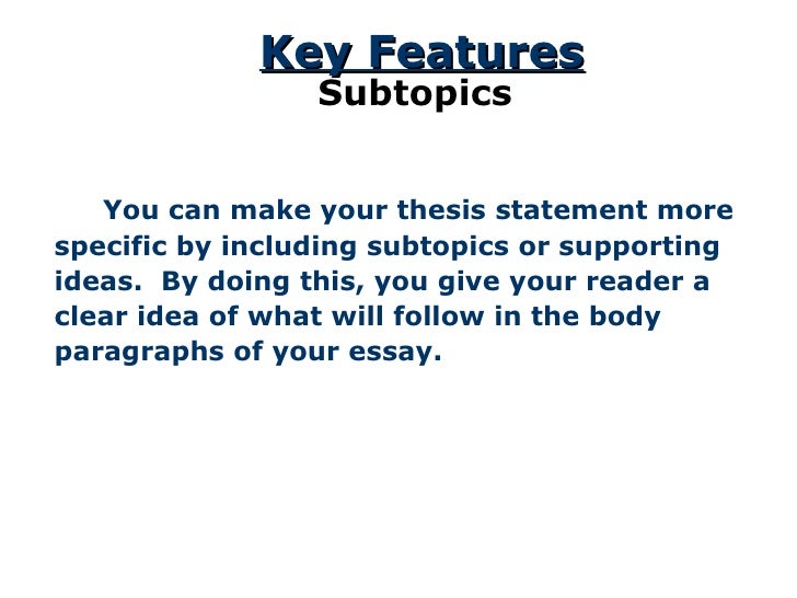 Thesis statement key features vs characteristics