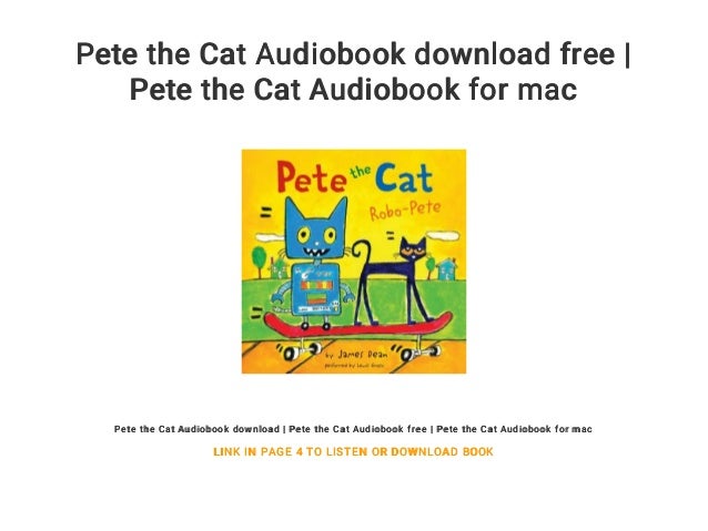 Pete the Cat Audiobook download free | Pete the Cat Audiobook for mac