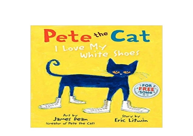 Download ~E-BOOK_DOWNLOAD LIBRARY~ Pete the Cat I Love My White ...