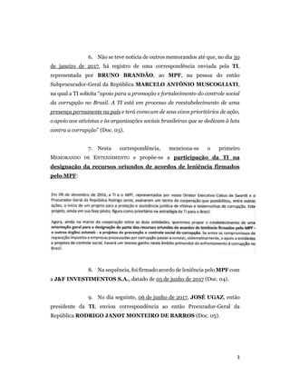 3
6. Não se teve notícia de outros memorandos até que, no dia 30
de janeiro de 2017, há registro de uma correspondência en...
