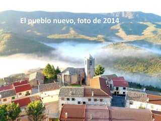 El pueblo nuevo, foto de 2014
 