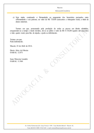 Mascena
Advocacia& Consultoria
Av. Arthur Valente Jucá (Av. Garça Torta), nº. 485 – Conj. Benedito Bentes I – Maceió -AL
F...
