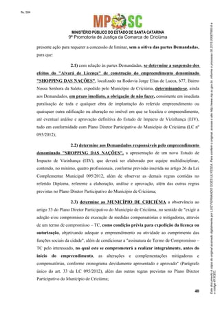 1
77347324
4612
!!#
$%
 ()*+*,*-.+/0.+.1213 )1,+4*05-6723,80,-3,809:;0-.103;-4*+8*1)
08)*4,318*-).1;-:*09+,4=+8+2.18*4111)-()*,.-.13;+9*-.1?0@08A+8B+
C(?DE
FHIJKILMNOPIQRSNKIJTILHIQQIJQIULNVWXYINZJMY[N[I]KWUMN[I^L_LV`WVaW
[IJMLVWbJIWcKIH]LMLHXYINJdHefNJUN]KIMIVMIJ[WgHIhILMYHWIiW]LVI] W
W[IXYWafN[NI]KHIIV[L]IVMNVNHIJKIUMLjNQNUWQIIVMNHVNOUN]HIQWafNWNJ
WJKIUMNJ[NJLJMI]WjLkHLNI[IMHWVJKNHMIJOKHN[YafN[IHYl[NJIHIJl[YNJ
JdQL[NJOUWKWUL[W[I[WLVhHWIJMHYMYHWLVJMWQW[WIMUE(?8m-n,3+.19-44o890+
.141)*40Bm-90p0.1p0@08A+8B+qEEErE^IHLhLUWbJINL]KWUMNXYI[IMIH]LVW[N
I]KHIIV[L]IVMNNYNsHWMIHkJNsHIJIYIVMNHVN2)-=41+9-1*0p0.+.1t,1-9149+2
*+8*- .13-4+.-41)9-3- .1,),u40-);143+818*1)2+)+*0p0.+.1)t,1)m-
.1)18p-p0.+)*4+.090-8+318*18+4150m-18-t,1;-.14u+v1*+4*,.-0))-Ew13
0890.o890+)-318*18+1)v14+3,8090;+28-+);19*-,4=+8:)*09-.+t,1)*m-xC)13540v-
8--40508+DCyz.1/-8)*4,042|}~1.0Bm-+*,+0@+.+2+A104-)(.0*-41)2€}||2;;E
€|‚€€}DE
?oƒ)12;-0)2t,1-41v140.-08)*4,318*-n.1v,8.+318*+03;-4*„890+
;+4+t,1)1+9+891+2*m-;415+.+2v,8Bm-)-90+.+;4-;401.+.12+…,)*+.0)*40=,0Bm-.-)
=181v:90-)1.-)†8,).19-4418*1).+,4=+80@+Bm-1+;403+@0+.-08*141))1;‡=09-)-=41-
;40p+.-8+)+Bˆ1)41+*0p+)‰;-:*09+,4=+8+E)*-;-4t,12-41v140.-08)*4,318*-2-4018*+.-
;1-);-)*,+.-).+;41p18Bm-1;419+,Bm-2-=…1*0p++p+0+4+9+;+90.+.1.-310-+3=018*1
,4=+8-9-3;-4*+4+1Š0)*o890+1-v,890-8+318*-2.1v-43+),)*18*up12.1.1*14308+.-)
13;4118.0318*-)1+*0p0.+.1)2-=)14p+8.-ƒ)1940*n40-)*+0)9-3--;-4*1.+-=4+2+),+
-9+0@+Bm-1-v03+t,1)1.1)*08+2.13+8104+t,1-,)-.+;4-;401.+.1;1-;+4*09,+4
8m-9--t,11340)9--,;4-p-t,1.+8-)+-,*4-)p+-41)-,5+4+8*0+)+))15,4+.-)‰
9-1*0p0.+.1‹
Œ-5-21)*u9+4-t,1+1+=-4+Bm-2+8u0)11+;4-p+Bm-.-()*,.-.1
3;+9*-.1?0@08A+8B+C(?D.1p14u;4191.14+9-891))m-.10918B+)1+,*-40@+Bˆ1)t,1
-=…1*0p13-08:90-.19-8)*4,Bm-2-08:90-.11Š149:90-.1+*0p0.+.1)-,++3;0+Bm-.1
9-8)*4,Bˆ1)…u1Š0)*18*1)1.1+*0p0.+.1)…u1Š;-4+.+)2t,1*18A+3;-*1890+0.+.1;+4+
;14*,4=+4-).0410*-).-)t,13-4+38+);4-Š030.+.1)E-9+)--4+13.0)9,))m-E
,31A-42-()*,.-.13;+9*-.1p0@08A+8B+C(?Dn,308)*4,318*-
…,4:.09-08-p+.-42t,1+0+.-+-)+8)10-).+;-;,+Bm-2;-.1;4-.,@04.0v1418B+)
fls. 484
EstedocumentoécópiadooriginalassinadodigitalmenteporLUIZFERNANDOGOESULYSSEA.Paraconferirooriginal,acesseositehttp://www.mp.sc.gov.br,informeoprocesso08.2015.00067660-9e
ocódigo613CEC.
 