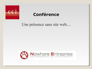 Conférence Une présence sans site web.... 