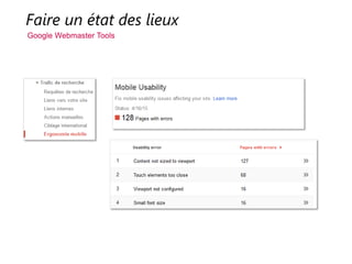 Faire un état des lieux
Google Webmaster Tools
 
