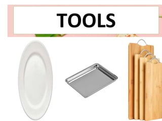 TOOLS
 