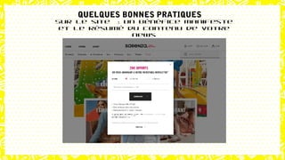 Sur le site : Un bénéfice manifeste
et le résumé du contenu de votre
news
QUELQUES BONNES PRATIQUES
 