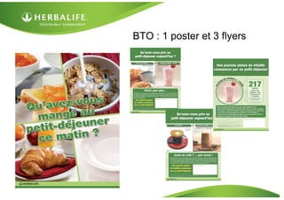 BTO : 1 poster et 3 flyers
 