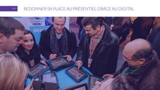 REDONNER SA PLACE AU PRÉSENTIEL GRÂCE AU DIGITAL
 