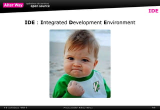 Outillage Les outils sont  nombreux  et  dissociés 