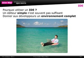 Il faut du temps  pour les  mettre en place  et les  entretenir 