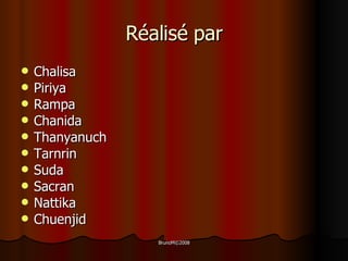Réalisé par Chalisa  Piriya Rampa Chanida Thanyanuch  Tarnrin  Suda Sacran  Nattika Chuenjid  