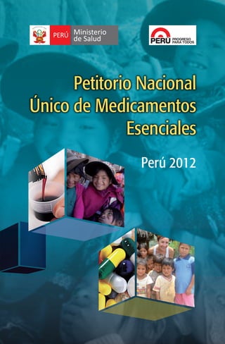 2012Petitorio Nacional Único de Medicamentos Esenciales  