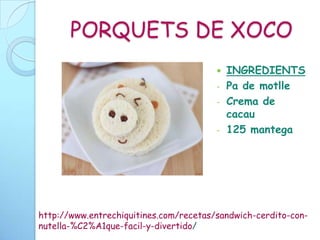 ULLERES DE XOCOINGREDIENTS