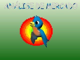 ANÁLISE DE MERCADO 
