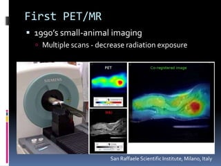 PET MR Biomedical Engineers Perspective | PPTX