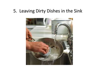 5. Leaving Dirty Dishes in the Sink