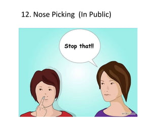 12. Nose Picking (In Public)
