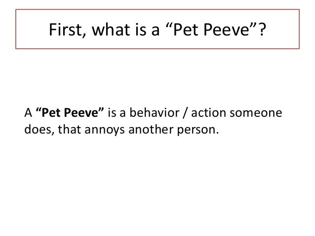 ESL: Pet Peeves