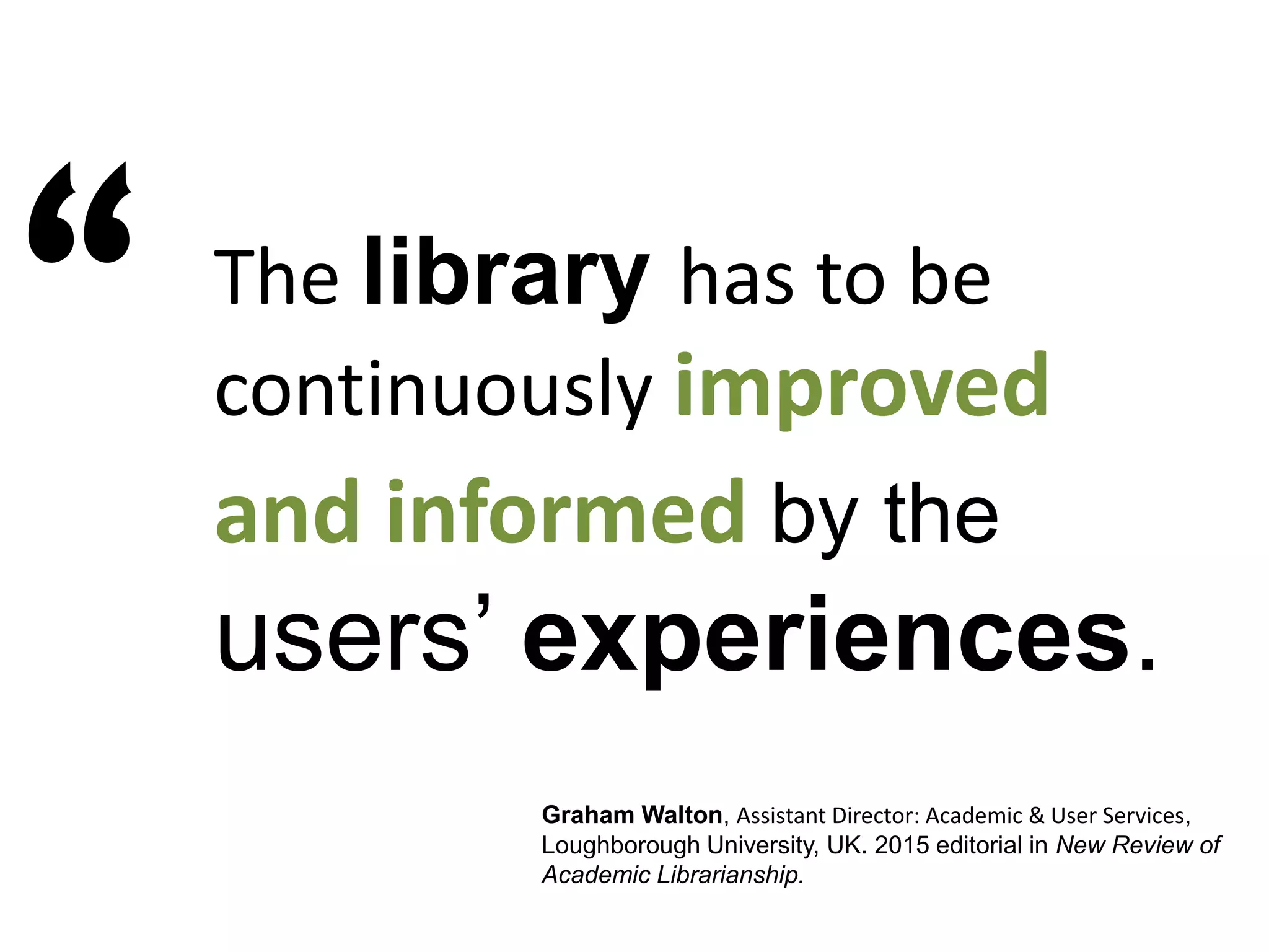 Which is why library professionals have to continually evaluate the moment we are in, and keep our users’ experience
as our guiding motivation for improving public service.
 