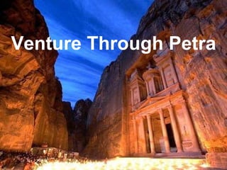 Venture Through Petra
 
