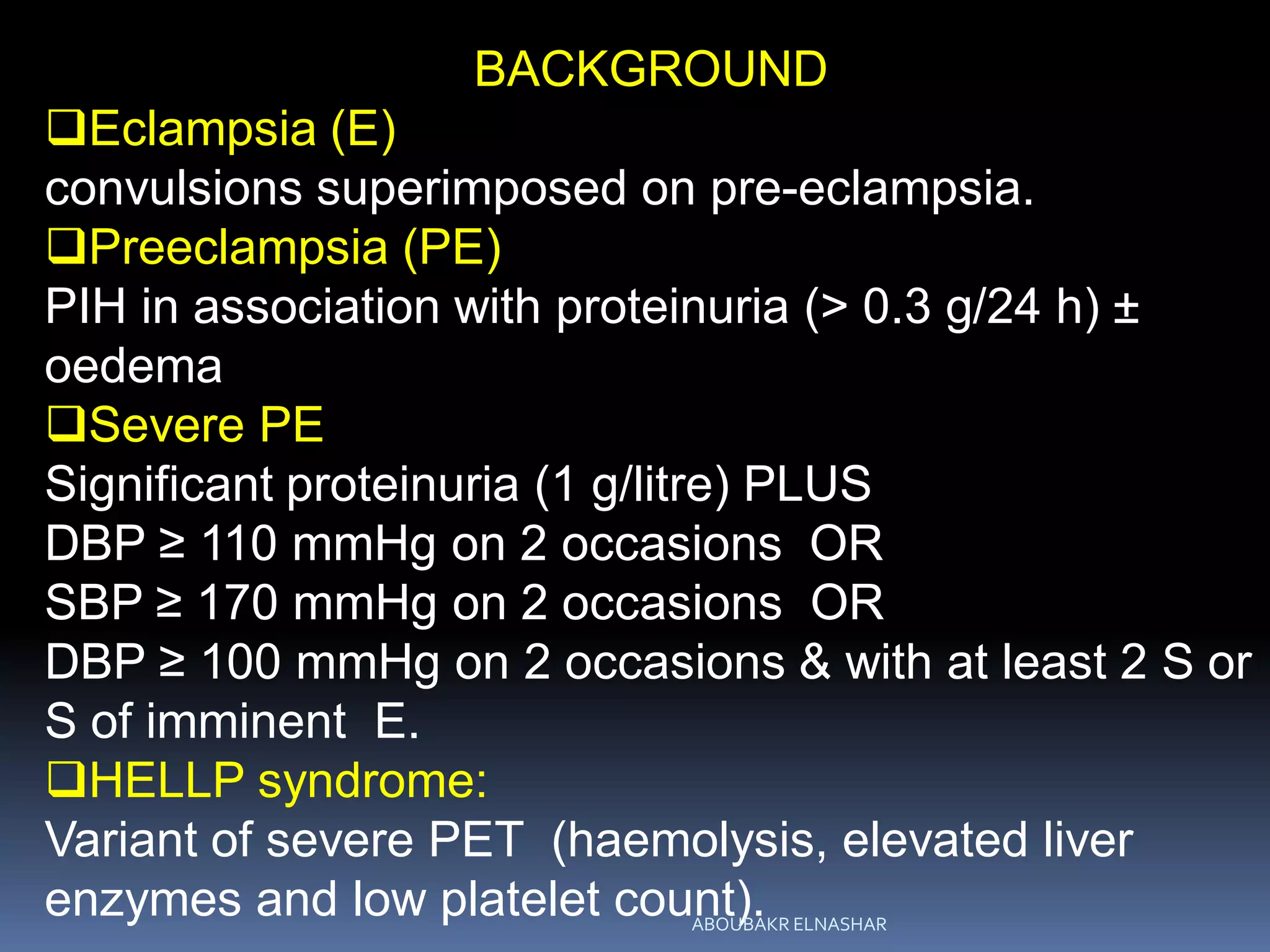 Protocol for MANAGEMENT OF SEVERE PRE-ECLAMPSIA/ ECLAMPSIA Green top ...