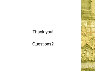 Thank you!
Questions?
 
