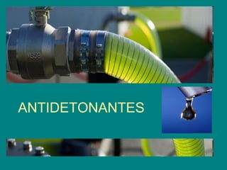 ANTIDETONANTES 