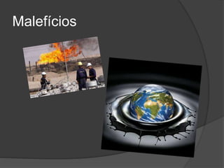 Malefícios