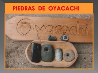 PIEDRAS  DE  OYACACHI