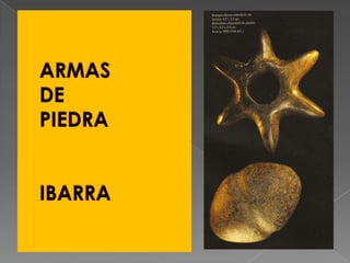 ARMASDE PIEDRAIBARRA