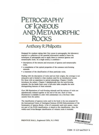 Petrography of igneous and metamorphic rocks    anthony r. philpotts