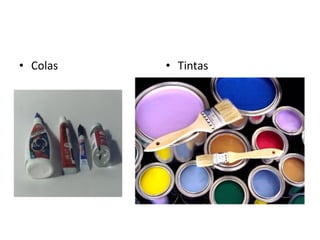 • Colas • Tintas
 