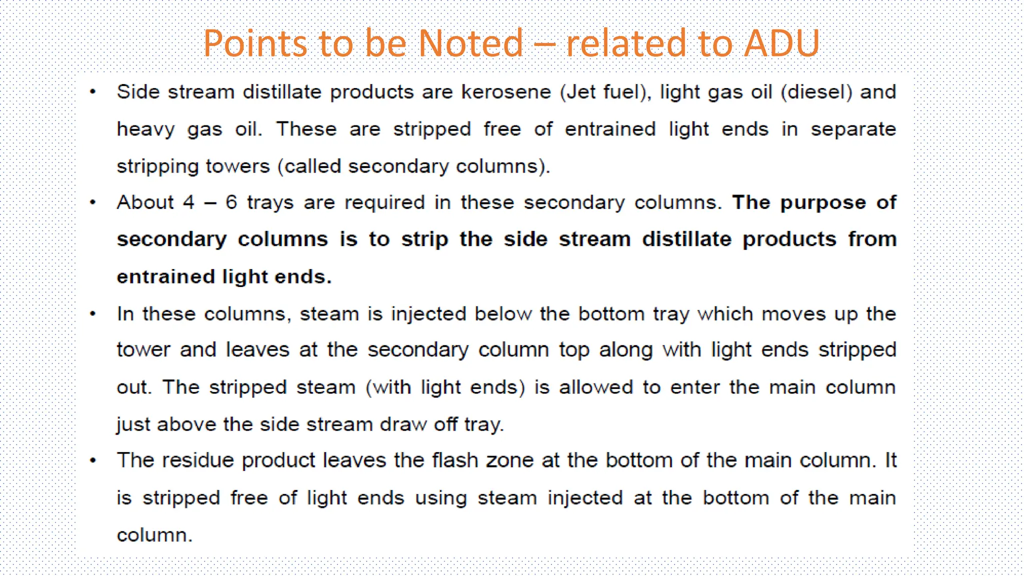 Points to be Noted – related to ADU
 