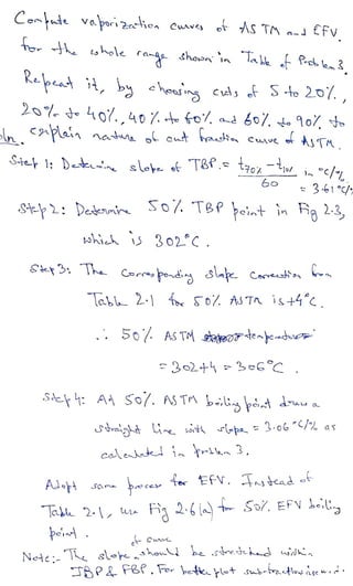 AJopt
Sam
ne
c
e
s
t
e
r
Ef.
Ttead
ot
caleaed
in
friha
3.
507
As
TM
stoeOtenfedue
Tabb
2|
fr
So?.
As
Tn
is
+4°c.
Sep3:
he
cory
pondin
sa
Coret
whieh
is
302c
6o
361°/
Repeat
it,
by
chensing
cuds
f
S
to
207..
cshole
re
Conate
vaporihon
Cuves
et
s
TM
and
EFv
 