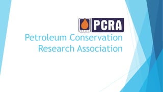 Petroleum Conservation
Research Association
 