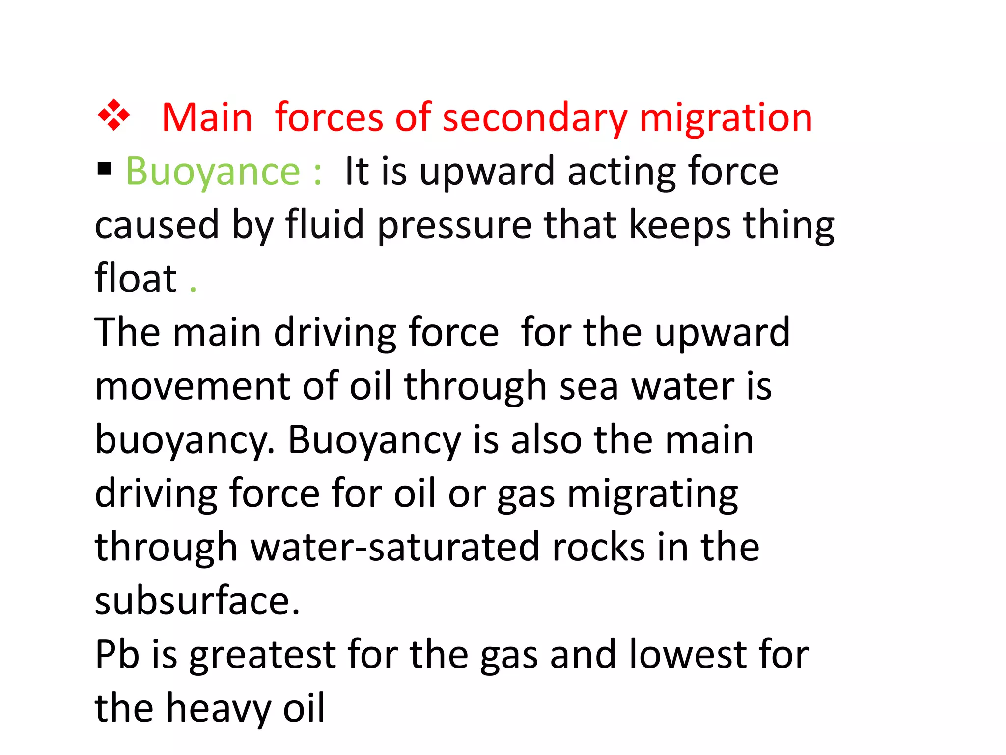  Main  forces of secondary migration
