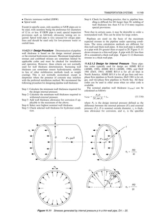 where DHpm is mechanical power losses, which is usually
taken as 20 horsepower for bearing and 30 horsepower for
seals.
The proceeding equations have been coded in the
spreadsheet CentrifugalCompressorPower.xls for quick
calculations.
Example Problem 11.3 Size a centrifugal compressor for
the following given data:
Gas-specific gravity: 0.68
Gas-specific heat ratio: 1.24
Gas flow rate: 144 MMscfd at 14.7 psia and
60 8F
Inlet pressure: 250 psia
Inlet temperature: 100 8F
Discharge pressure: 600 psia
Polytropic efficiency: Ep ¼ 0:61 þ 0:03 log (q1)
Solution Calculate compression ratio based on the inlet
and discharge pressures:
r ¼
600
250
¼ 2:4
Calculate gas flow rate in scfm:
q ¼
144,000,000
(24)(60)
¼ 100,000 scfm
Based on the required gas flow rate under standard condi-
tion (q), estimate the gas capacity at inlet condition (q1) by
ideal gas law:
q1 ¼
(14:7)
(250)
(560)
(520)
(100,000) ¼ 6,332 cfm
Find a value for the polytropic efficiency based on q1:
Ep ¼ 0:61 þ 0:03 log (6,332) ¼ 0:724
Calculate polytropic ratio (n–1)/n:
Rp ¼
n  1
n
¼
1:24  1
1:24

1
0:724
¼ 0:2673
Calculate discharge temperature:
T2 ¼ (560) (2:4)0:2673
¼ 707:7
R ¼ 247:7
F
Estimate gas compressibility factor values at inlet and
discharge conditions (spreadsheet program Hall-
Yaborough-z.xls can be used):
z1 ¼ 0:97 at 250 psia and 100 
F
z2 ¼ 0:77 at 600 psia and 247:7 
F
Calculate gas capacity at the inlet condition (q1) by
real gas law:
q1 ¼
(0:97)(14:7)
(0:77)(250)
(560)
(520)
(100,000) ¼ 7,977 cfm
Use the new value of q1 to calculate Ep:
Ep ¼ 0:61 þ 0:03 log (7,977) ¼ 0:727
Calculate the new polytropic ratio (n–1)/n:
Rp ¼
n  1
n
¼
1:24  1
1:24

1
0:727
¼ 0:2662
Calculate the new discharge temperature:
T2 ¼ (560) (2:4)0:2662
¼ 707
R ¼ 247
F
Estimate the new gas compressibility factor value:
z2 ¼ 0:77 at 600 psia and 247 
F
Because z2 did not change, q1 remains the same value of
7,977 cfm.
Calculate gas horsepower:
Hpg ¼
(7,977)(250)
(229)(0:727)
0:97 þ 0:77
2(0:97)
 
2:40:2662
 1
0:2662
 
¼ 10,592 hp
Calculate gas apparent molecular weight:
MWa ¼ (0:68)(29) ¼ 19:72
Calculated gas constant:
R ¼
1,544
19:72
¼ 78:3 psia-ft3
=lbm-
R
Calculate polytropic head:
Hg ¼ (78:3)(560)
0:97 þ 0:77
2
 
2:40:2662
 1
0:2662
 
¼ 37,610 lbf -ft=lbm
Calculate gas horsepower requirement:
Hpb ¼ 10,592 þ 50 ¼ 10,642 hp:
11.4 Pipelines
Transporting petroleum fluids with pipelines is a continu-
ous and reliable operation. Pipelines have demonstrated
an ability to adapt to a wide variety of environments
including remote areas and hostile environments. With
very minor exceptions, largely due to local peculiarities,
most refineries are served by one or more pipelines,
because of their superior flexibility to the alternatives.
Pipelinescan bedivided intodifferentcategories,including
the following:
. Flowlines transporting oil and/or gas from satellite wells
to manifolds
. Flowlines transporting oil and/or gas from manifolds to
production facility
. Infield flowlines transporting oil and/or gas from
between production facilities
. Export pipelines transporting oil and/or gas from
production facilities to refineries/users
The pipelines are sized to handle the expected pressure and
fluid flow on the basis of flow assurance analysis. This
section covers the following topics:
1. Flow in oil and gas pipelines
2. Design of pipelines
3. Operation of pipelines.
11.4.1 Flow in Pipelines
Designing a long-distance pipeline for transportation of
crude oil and natural gas requires knowledge of flow
formulas for calculating capacity and pressure require-
ments. Based on the first law of thermal dynamics,
the total pressure gradient is made up of three distinct
components:
dP
dL
¼
g
gc
r sin u þ
fMru2
2gcD
þ
rudu
gcdL
, (11:78)
where
g
gc
r sin u ¼ pressure gradient due to elevation or
potential energy change
fM ru2
2gcD ¼ pressure gradient due to frictional losses
Guo, Boyun / Computer Assited Petroleum Production Engg 0750682701_chap11 Final Proof page 143 3.1.2007 8:54pm Compositor Name: SJoearun
TRANSPORTATION SYSTEMS 11/143
 