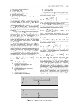 pc ¼ pL max þ
psh
fsl
, (14:24)
where
pc ¼ required casing pressure, psia
pLmax ¼ maximum line pressure, psia
psh ¼ slug hydrostatic pressure, psia
fsl ¼ slug factor, 0.5–0.6.
This rule takes liquid production into account and can
be used for wells with higher liquid production that require
more than 1–2 barrels/cycle. It is considered as a conser-
vative estimate of minimum pressure requirements. To use
Eq. (14.24), first the total liquid production on plunger lift
and number of cycles possible per day should be estimated.
Then the amount of liquid that can be lifted per cycle
should be determined. That volume of liquid per cycle is
converted into the slug hydrostatic pressure using the
well tubing size. Finally, the equation is used to estimate
required casing pressure to operate the system.
It should be noted that a well that does not meet
minimum GLR and pressure requirements could still be
plunger lifted with the addition of an external gas source.
Design at this point becomes more a matter of the econo-
mics of providing the added gas to the well at desired
pressures.
14.5.2.2.2 Analytical Method Analytical plunger lift
design methods have been developed on the basis of force
balance. Several studies in the literature address the addition
of makeup gas to a plunger installation through either exist-
ing gas lift operations, the installation of a field gas supply
system, or the use of wellhead compression. Some of the
studies were presented by Beeson et al. (1955), Lebeaux and
Sudduth (1955), Foss and Gaul (1965), Abercrombie (1980),
Rosina (1983), Mower et al. (1985), and Lea (1981, 1999).
The forces acting on the plunger at any given point in
the tubing include the following:
1. Stored casing pressure acting on the cross-section of
the plunger
2. Stored reservoir pressure acting on the cross-section of
the plunger
3. Weight of the fluid
4. Weight of the plunger
5. Friction of the fluid with the tubing
6. Friction of the plunger with the tubing
7. Gas friction in the tubing
8. Gas slippage upward past the plunger
9. Liquid slippage downward past the plunger
10. Surface pressure (line pressure and restrictions) acting
against the plunger travel
Several publications have been written dealing with this
approach. Beeson et al. (1955) first presented equations for
high GLR wells based on an empirically derived analysis.
Foss and Gaul (1965) derived a force balance equation for
use on oil wells in the Ventura Avenue field. Mower et al.
(1985) presented a dynamic analysis of plunger lift that
added gas slippage and reservoir inflow and mathemati-
cally described the entire cycle (not just plunger ascent) for
tight-gas/very high GLR wells.
The methodology used by Foss and Gaul (1965) was to
calculate a casing pressure required to move the plunger
and liquid slug just before it reached the surface, called
Pcmin. Since Pcmin is at the end of the plunger cycle, the
energy of the expanding gas from the casing to the tubing
is at its minimum. Adjusting Pcmin for gas expansion from
the casing to the tubing during the full plunger cycle results
in the pressure required to start the plunger at the begin-
ning of the plunger cycle, or Pcmax.
The equations below are essentially the same equations
presented by Foss and Gaul (1956) but are summarized
here as presented by Mower et al. (1985). The Foss and
Gaul model is not rigorous, because it assumes constant
friction associated with plunger rise velocities of 1,000 ft/
min, does not calculate reservoir inflow, assumes a value
for gas slippage past the plunger, assumes an open unre-
stricted annulus, and assumes the user can determine
unloaded gas and liquid rates independently of the
model. Also, this model was originally designed for oil
well operation that assumed the well would be shut-in on
plunger arrival, so the average casing pressure, Pcavg, is
only an average during plunger travel. The net result of
these assumptions is an overprediction of required casing
pressure. If a well meets the Foss and Gaul (1956) criteria,
it is almost certainly a candidate for plunger lift.
14.5.2.3 Plunger Lift Models
14.5.2.3.1 Basic Foss and Gaul Equations (modified
by Mower et al) The required minimum casing pressure
is expressed as
Pcmin ¼ Pp þ 14:7 þ Pt þ Plh þ Plf
 
 Vslug
 
 1 þ
D
K
 
, (14:25)
where
Pc min ¼ required minimum casing pressure, psia
Pp ¼ Wp=At, psia
Wp ¼ plunger weight, lbf
At ¼ tubing inner cross-sectional area, in:2
Plh ¼ hydrostatic liquid gradient, psi/bbl slug
Plf ¼ flowing liquid gradient, psi/bbl slug
Pt ¼ tubing head pressure, psia
Vslug ¼ slug volume, bbl
D ¼ depth to plunger, ft
K ¼ characteristic length for gas flow in tubing, ft.
Foss and Gaul suggested an approximation where K
and Plh þ Plf are constant for a given tubing size and a
plunger velocity of 1,000 ft/min:
To successfully operate the plunger, casing pressure must
build to Pcmax given by
Pcmax ¼ Pcmin
Aa þ At
Aa
 
: (14:26)
The average casing pressure can then be expressed as
Pcavg ¼ Pcmin 1 þ
At
2Aa
 
, (14:27)
where Aa is annulus cross-sectional area in squared inch.
The gas required per cycle is formulated as
Vg ¼
37:14FgsPcavgVt
Z Tavg þ 460
  , (14:28)
where
Vg ¼ required gas per cycle, Mscf
Fgs ¼ 1 þ 0:02 (D=1,000), modified Foss and Gaul
slippage factor
Vt ¼ At(D  VslugL), gas volume in tubing, Mcf
L ¼ tubing inner capacity, ft/bbl
Z ¼ gascompressibilityfactorinaveragetubingcondition
Tavg ¼ average temperature in tubing, 8F.
The maximum number of cycles can be expressed as
Tubing
size (in.) K (ft)
Plh þ Plf
(psi/bbl)
23
⁄8 33,500 165
27
⁄8 45,000 102
31
⁄2 57,600 63
Guo, Boyun / Computer Assited Petroleum Production Engg 0750682701_chap14 Final Proof page 219 3.1.2007 9:10pm Compositor Name: SJoearun
OTHER ARTIFICIAL LIFT METHODS 14/219
 