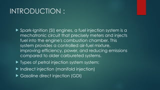 Pegrow Injection PETROL INJECTION IN SI ENGINE.pptx. free download | PPTX