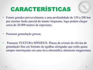 Greenstone belts e komatiitos