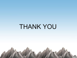 THANK YOU
 