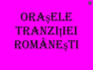 Ora şele tranziţiei româneşti 
