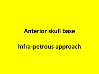 Retrolabyrinthine Transpetrous ( = Transapical ) &
Translabyrinthine Transpetrous ( = Transapical ) &
Transcochlear Transpetrous ( = Transapical )
predominently to reach
Level 1 = Trigeminal nerve area & Level 2 = AFB area
==================================================
Infralabyrinthine Transpetrous ( = Transapical ) -- which is
nothing but IFTA-A , PONS , IFTA-B Transpetrous approach
[ IFTA-A,B = Infratemporal fossa approach A , B / PONS = petro-occipital trans-sigmoid approach ]
Predominently to reach
Level 3 = Lower cranial nerve area
 