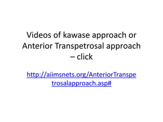 Quadrangular ( Q ) space – where petrous apex is seen
– Supra-petrous approach – space between laceral
carotid & Trigeminal ganglion & V3
Quadrangular ( Q ) area in
middle cranial fossa
Quadrangular ( Q ) space in
anterior skull base approach
 