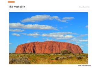 MSA-SummitThe Monolith
Image:	1869/ptwo/license
 