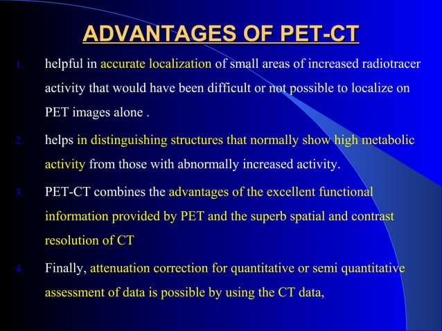 Principles and application of PET CT & PET MR | PPT